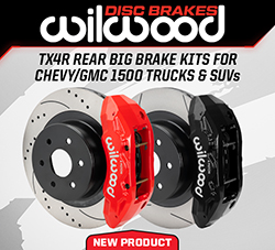 Wilwood Disc Brakes Releases Rear TX4R Big Brake Kits for 1999-18 Chevy/GMC Half-Ton Trucks and SUVs