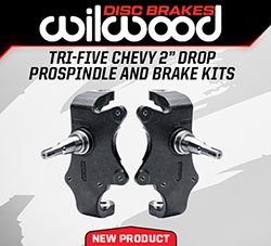 Wilwood Disc Brakes Releases Tri-Five Chevy 2” Drop ProSpindle and Brake Kits