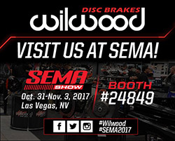 Visit Wilwood Booth #24849 at SEMA 2017!